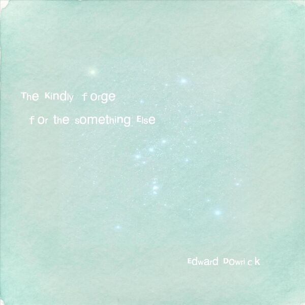 Cover art for The Kindly Forge, For the Something Else
