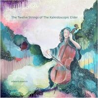 The Twelve Strings of the Kaleidoscopic Elder